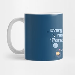 Every planet needs a panda astronaut panda Mug